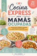 Cocina Express para Mamás Ocupadas